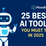 25 Best AI Tools You Must Try in 2025
