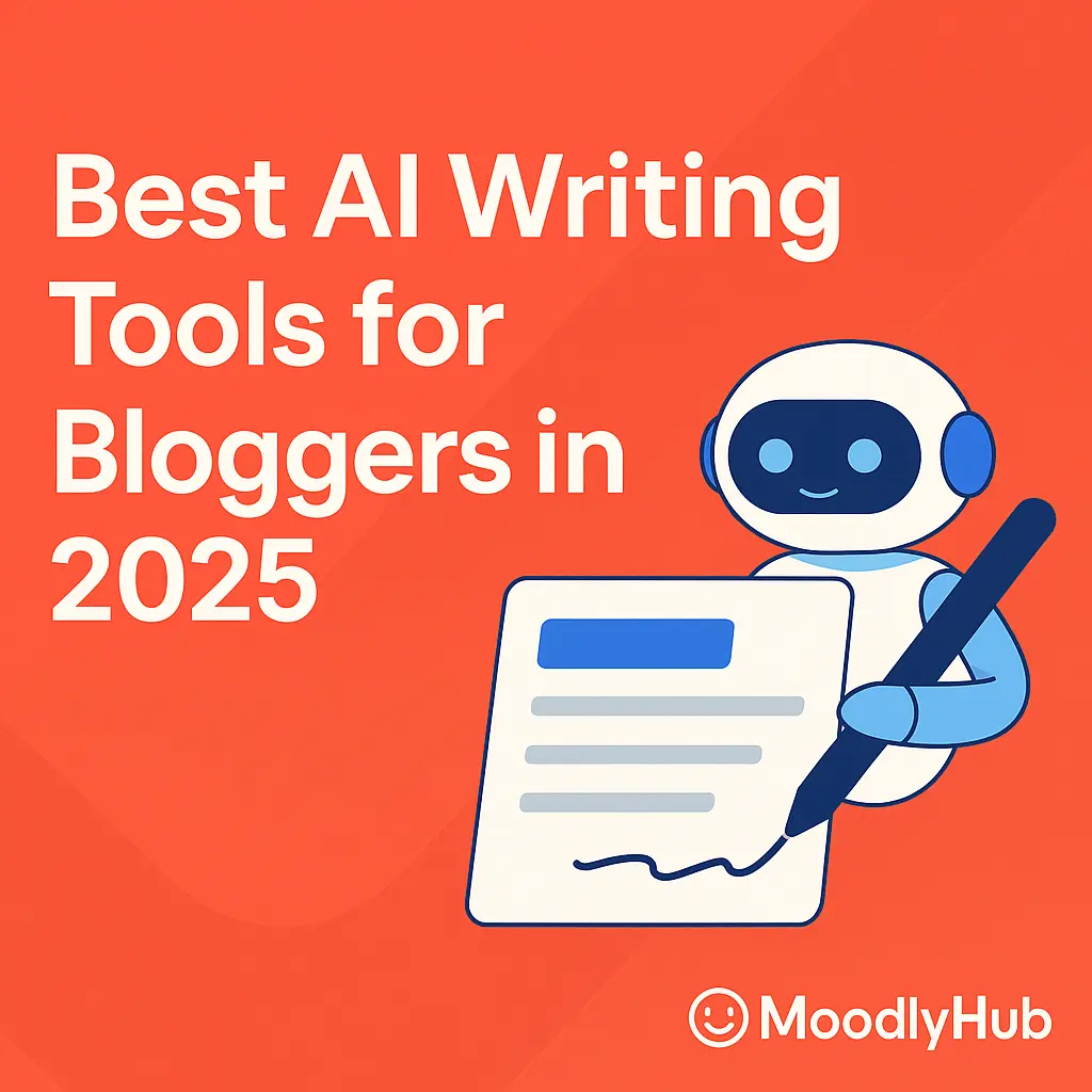 Best AI Writing Tools for Bloggers in 2025