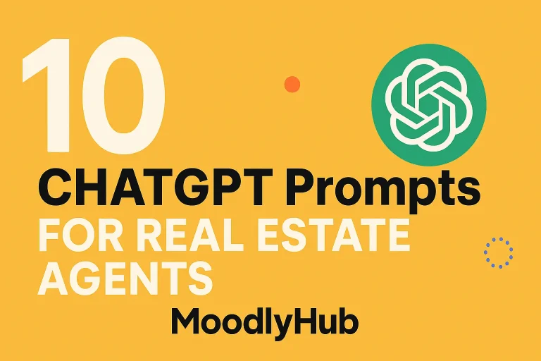 10 ChatGPT Prompts for Real Estate Agents
