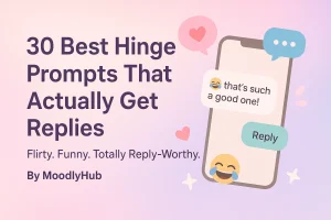 Best Hinge Prompts That Actually Get Replies